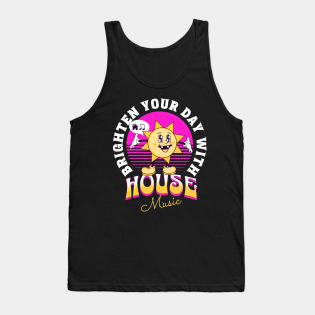 HOUSE MUSIC  - Brighten Your Day (white/pink/orange) Tank Top by DISCOTHREADZ 